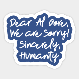 Dear Al Gore, Sticker